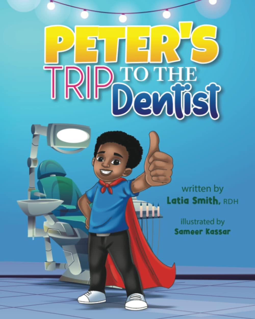 Peter's Trip to the Dentist (Paperback)
