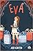 Eva (Eva, #1)