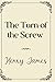 The Turn of the Screw