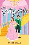 Bellegarde: A YA Historical Romcom Where Love Blooms from an Impossible Bet in Paris