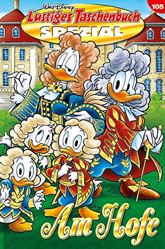Am Hofe (Lustiges Taschenbuch Spezial, #105)