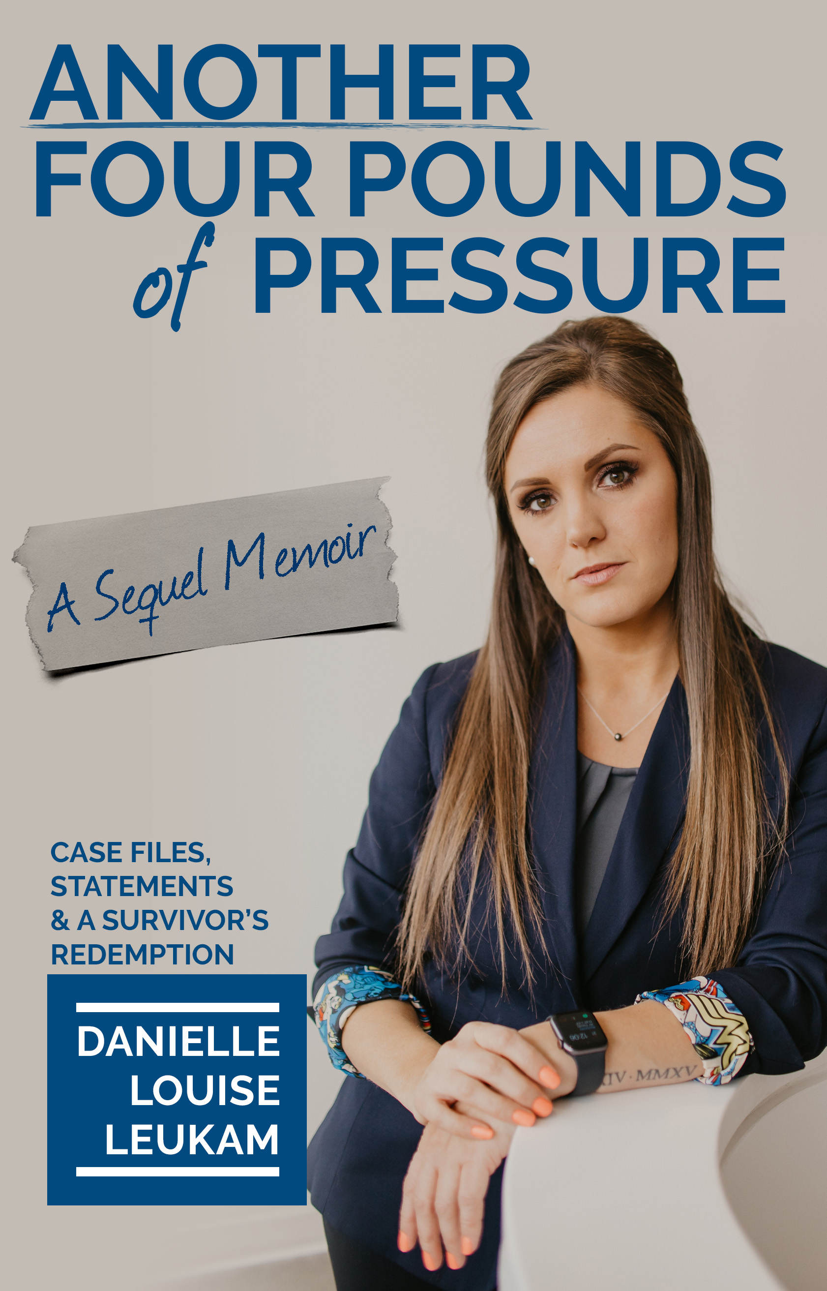 Another Four Pounds of Pressure (Four Pounds of Pressure #2)