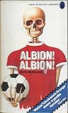 Albion! Albion! by Dick Morland