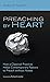 Preaching by Heart: How a C...