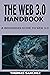 THE WEB 3.0 HANDBOOK: A Beg...