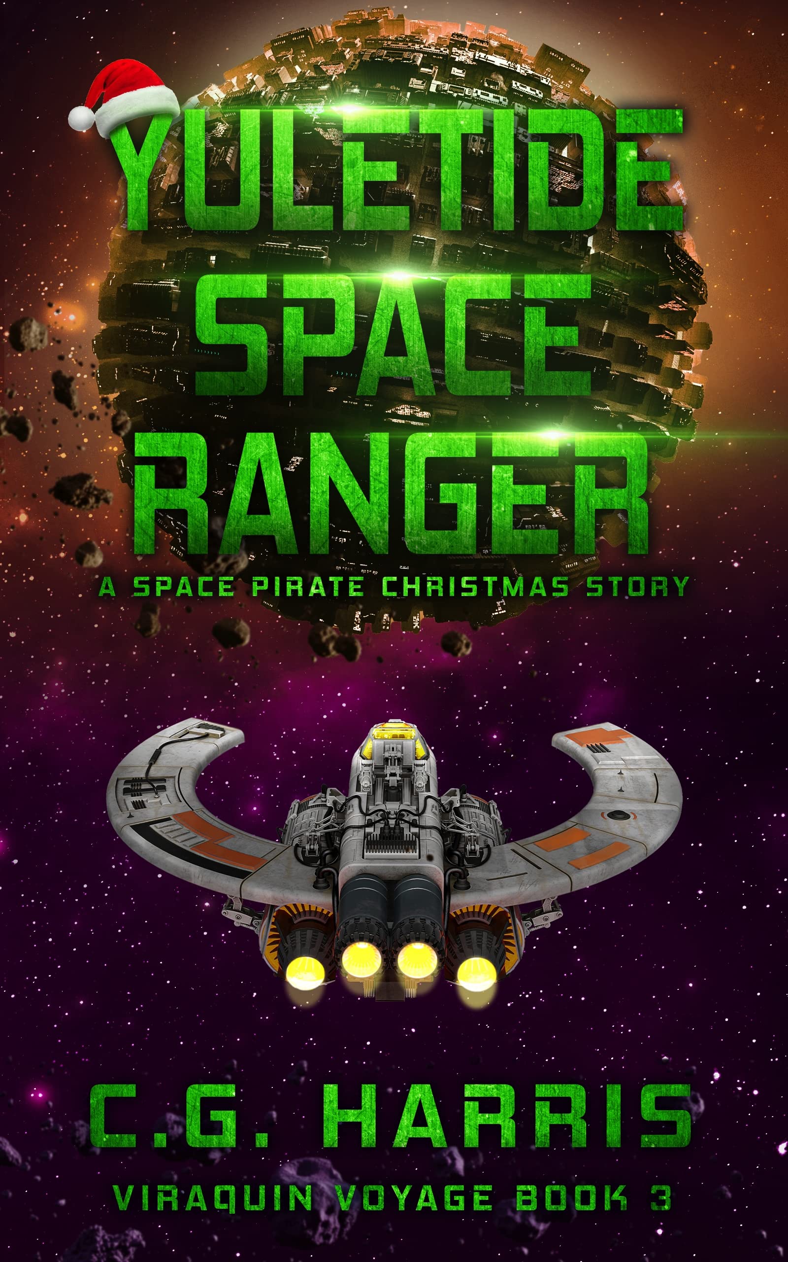 Yuletide Space Ranger (Viraquin Voyage #3)
