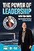 The Power of Leadership wit...