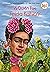 ¿Quién fue Frida Kahlo? (¿Quién fue?) (Spanish Edition)