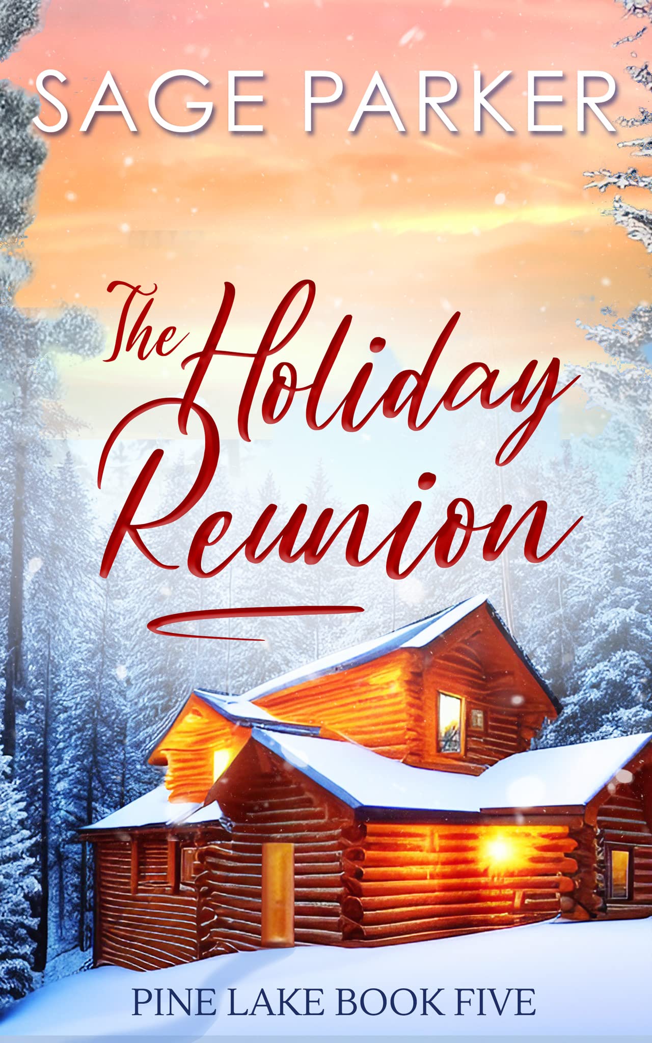 The Holiday Reunion (Pine Lake #5)