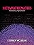 Metamathematics: Foundations & Physicalization