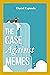 The Case Against Memes
