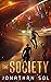 The Society by Jonathan Sol
