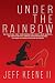 Under the Rainbow