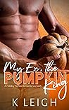 My Ex, the Pumpkin King (Holiday Hotties #4)