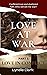 LOVE AT WAR: The FIRST PART...