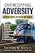 Overcoming Adversity by Michael Allison