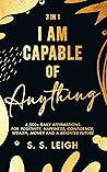 I Am Capable of A...