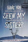 Have You Seen My Sister? 