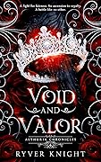 Void and Valor