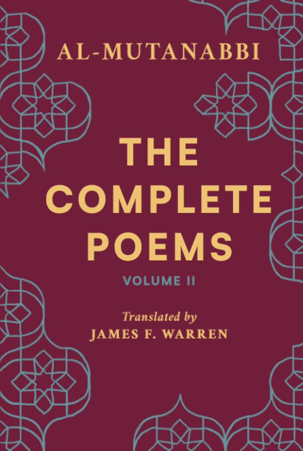 The Complete Poems of Al-Mutanabbi: Volume II (Hardcover)