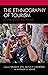 The Ethnography of Tourism:...