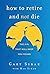 How to Retire and Not Die: ...