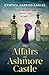 The Affairs of Ashmore Castle