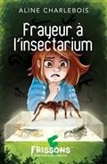 Frayeur à l'insectarium (Paperback)