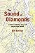 The Sound of Diamonds: A Mo...
