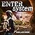 Enter System (Natural Laws Apocalypse, #1)