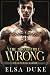 The Irresistible Wrong (Sca...