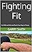 Fighting Fit by Garry Smith