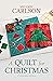 A Quilt for Christmas: A Christmas Novella