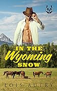 In the Wyoming Snow