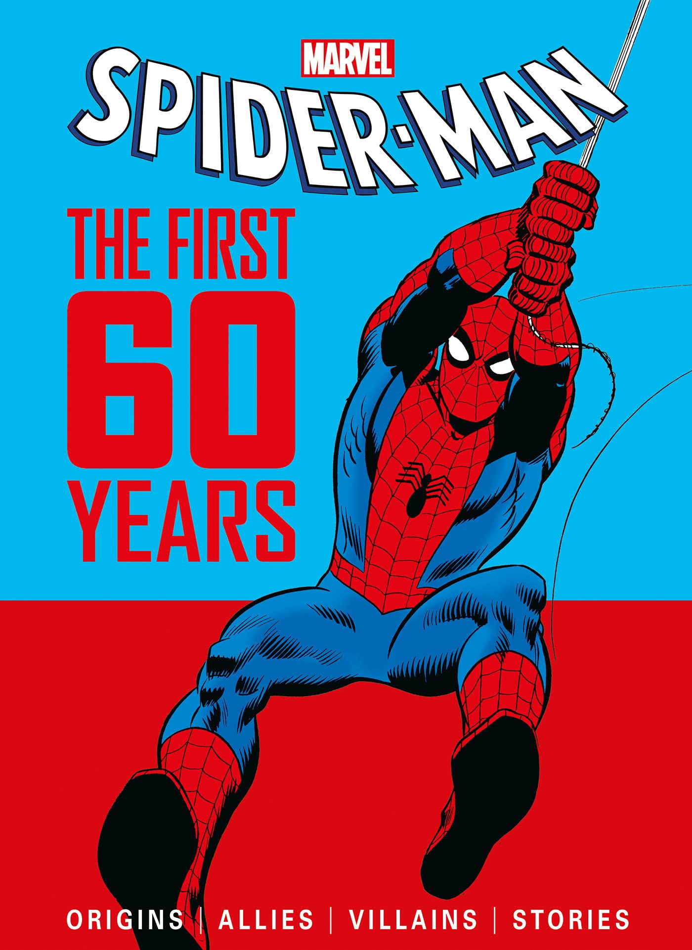 Marvel's Spider-Man: The First 60 Years (Hardcover)