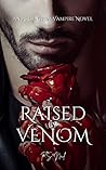 Raised By Venom