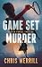 Game Set Murder