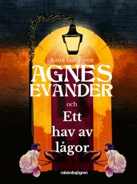 Agnes Evander och Ett hav av lågor (Agnes Evander, #2)
