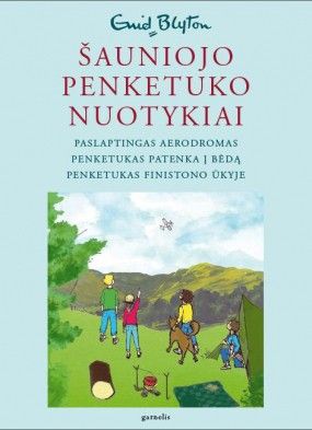 Paslaptingas aerodromas. Penketukas patenka į bėdą. Penketukas Finistono ūkyje (Šauniojo penketuko nuotykiai, #16-18)