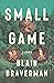 Small Game