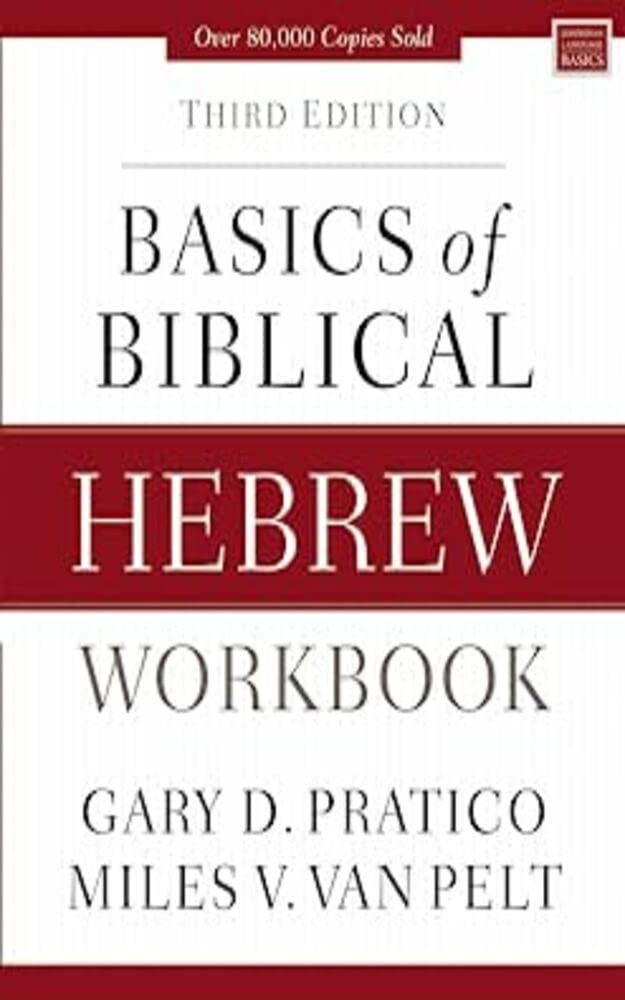 Basics of Biblical Hebrew Workbook: Third Edition (Zondervan Language Basics Series)