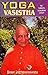 Yoga Vasistha by Jyotirmayananda