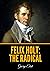 Felix Holt: The Radical