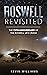 Roswell Revisited: The 75th...