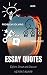 Essay Quotes