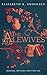 The Alewives (The Alewives ...
