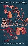 The Alewives (The Alewives of Colmar, #1)