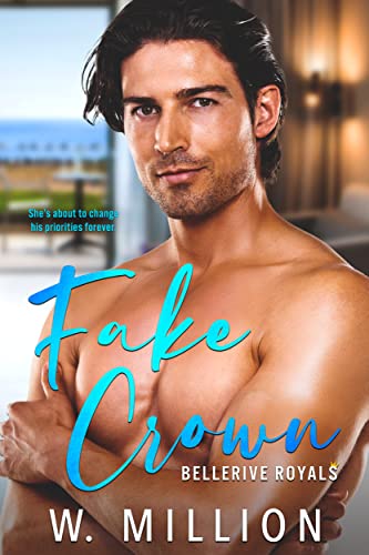 Fake Crown (Bellerive Royals, #1)