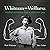 Whitman on Wellness by Walt Whitman
