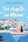 Tres chupitos en ...